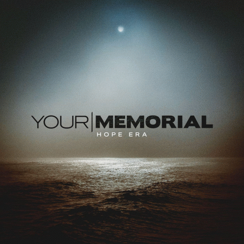 Your Memorial : Hope Era
